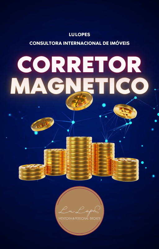 Imagem do post Corretor Magnético – Atraia Clientes não Implore + 21 Dias de Técnicas de Desbloqueio Mental